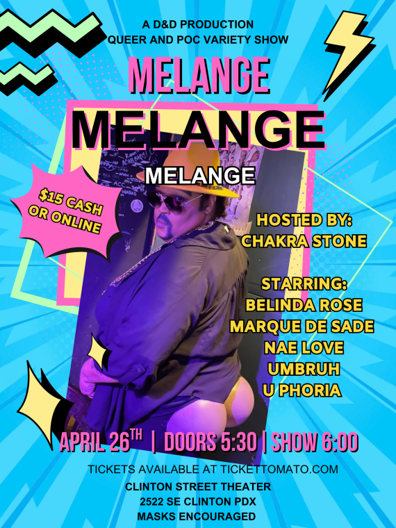 Melange: A Queer and P.O.C. Variety Show