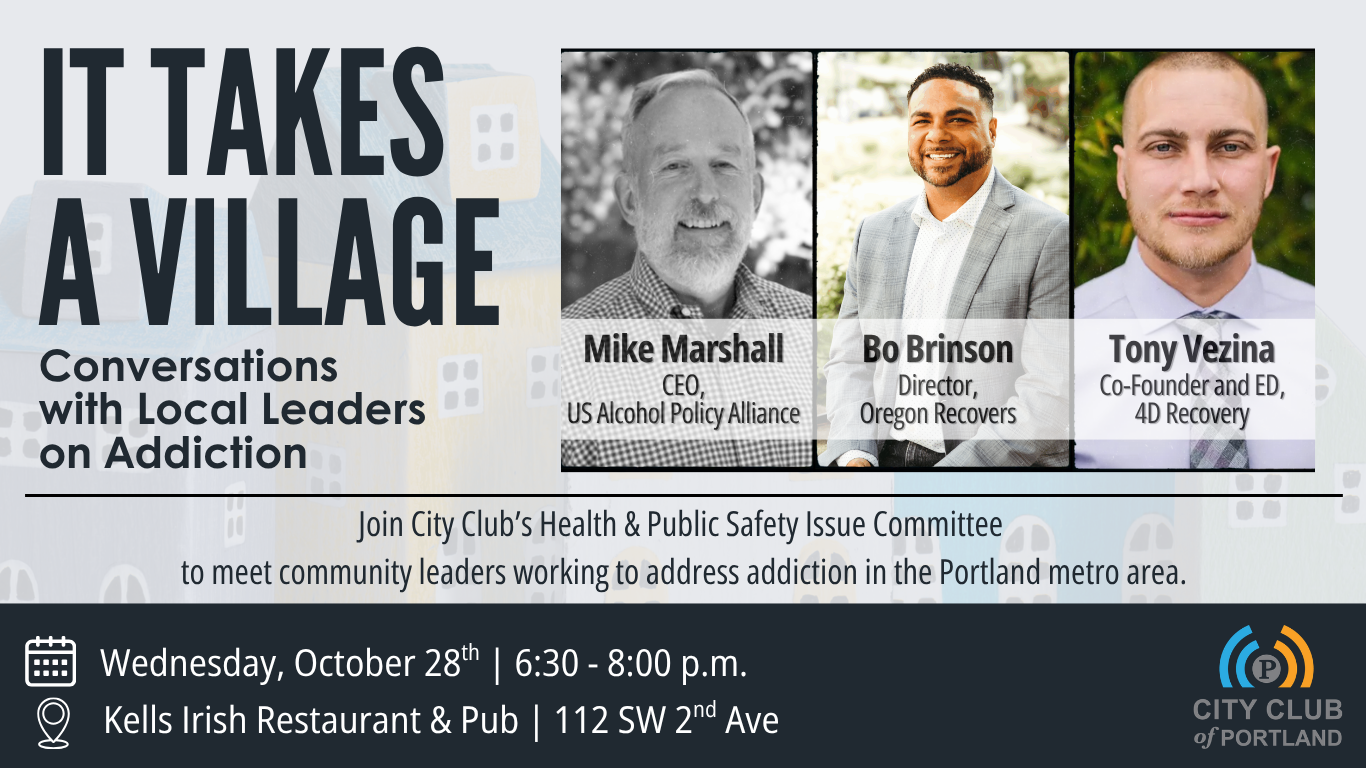 It Takes a Village Series: Addressing Addictions