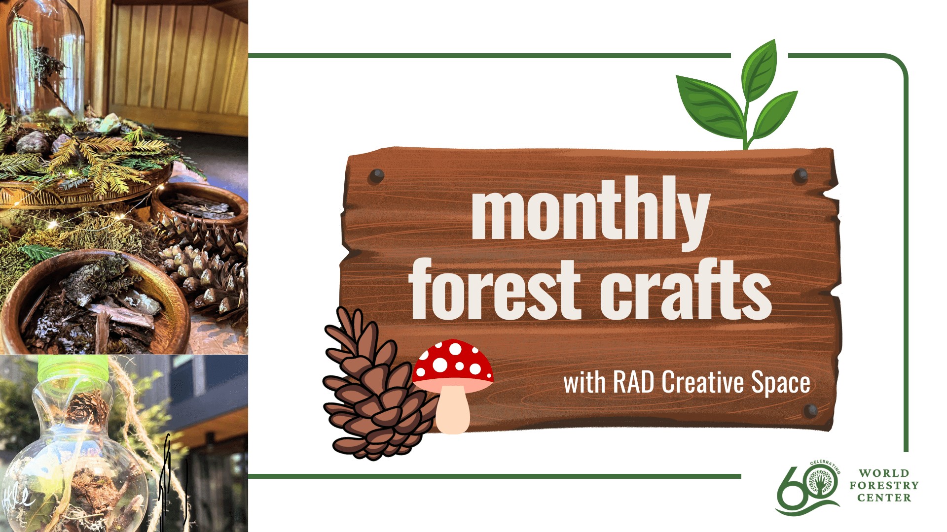 Forest Crafts w/ Rad Creative Space