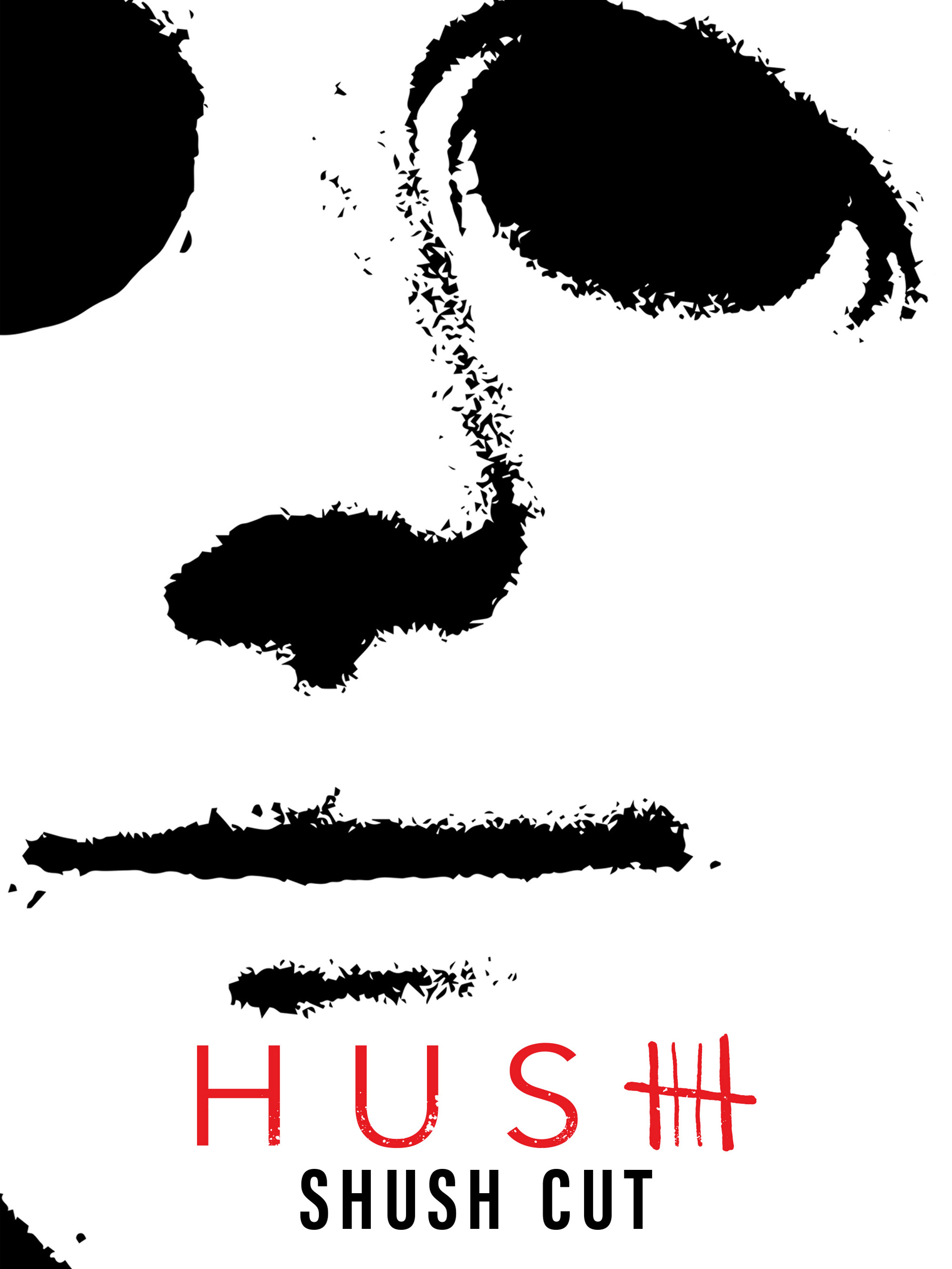 Hush (The "Shush Cut")