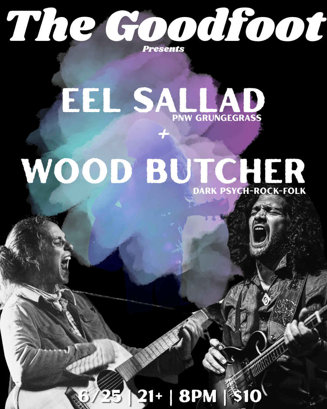 Eel Sallad, Wood Butcher (8pm Doors)