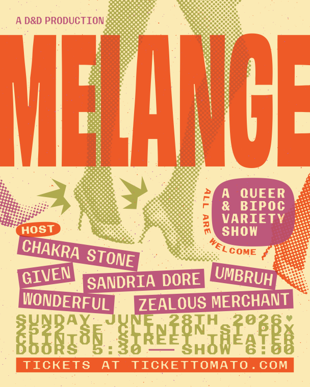 Melange: A Queer and P.O.C. Variety Show