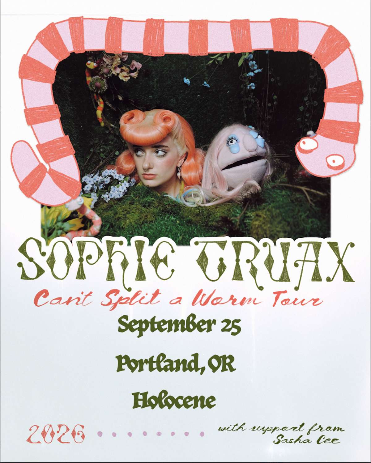 CANCELED: Sophie Truax – Can’t Split a Worm Tour – w/ Sasha Cee – EARLY SHOW! – All Ages