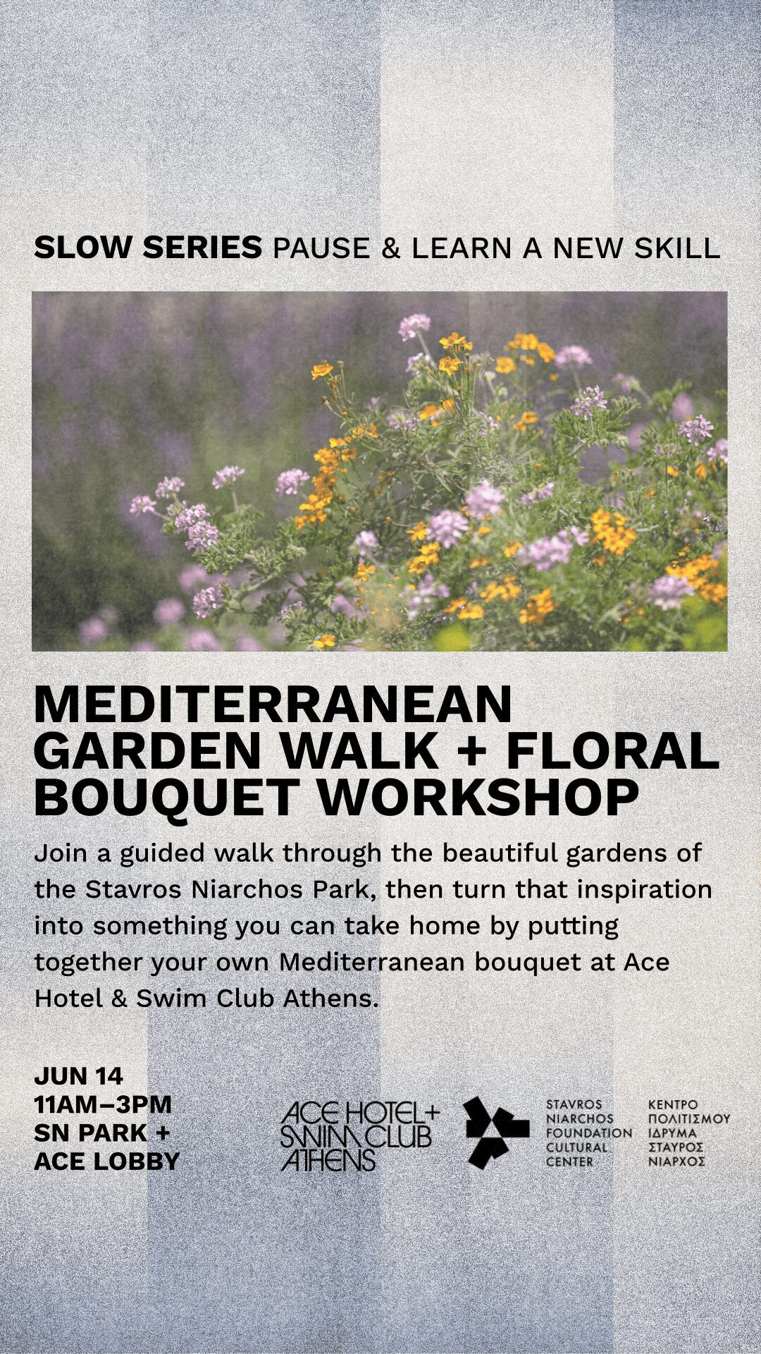Mediterranean Garden Walk + Floral Bouquet Workshop: Snfcc X Ace Hotel Athens