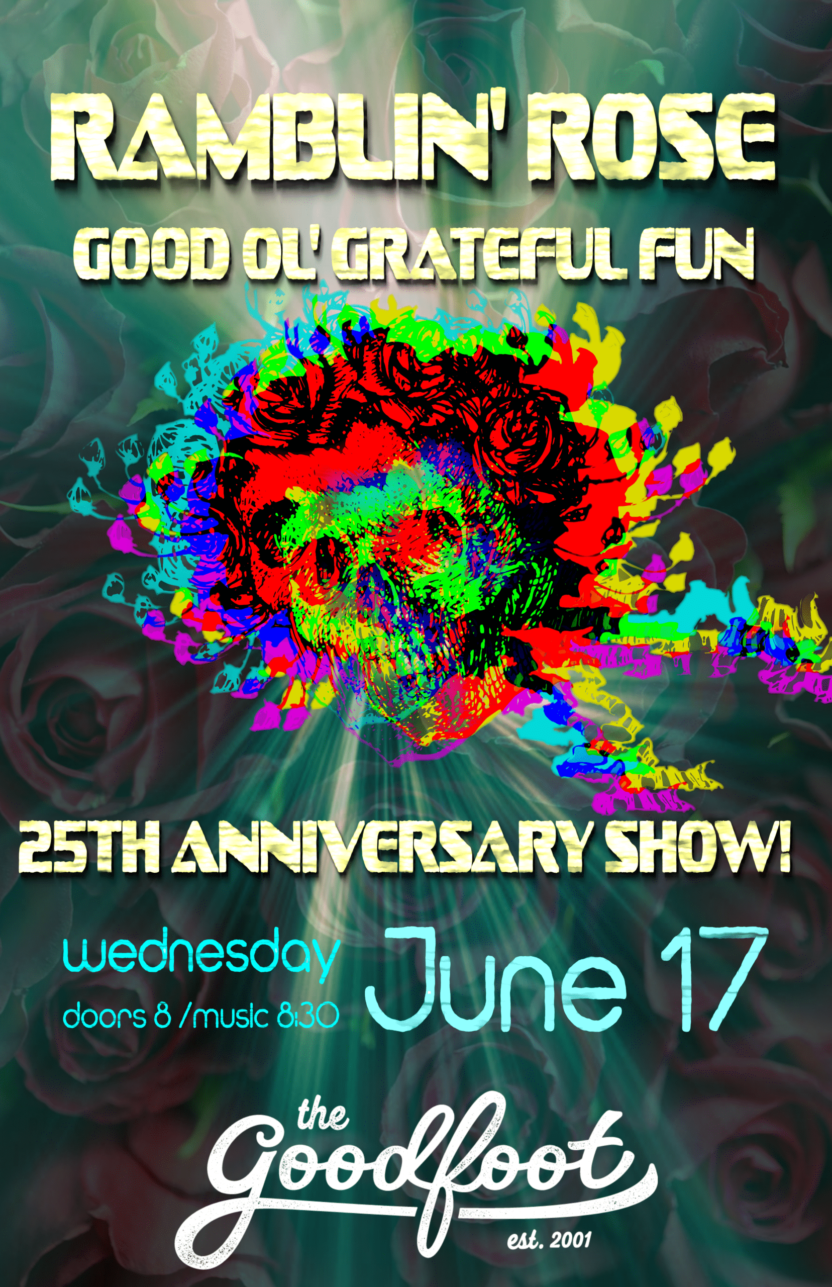 Ramblin' Rose 25 Year Anniversary Show (8pm Doors)