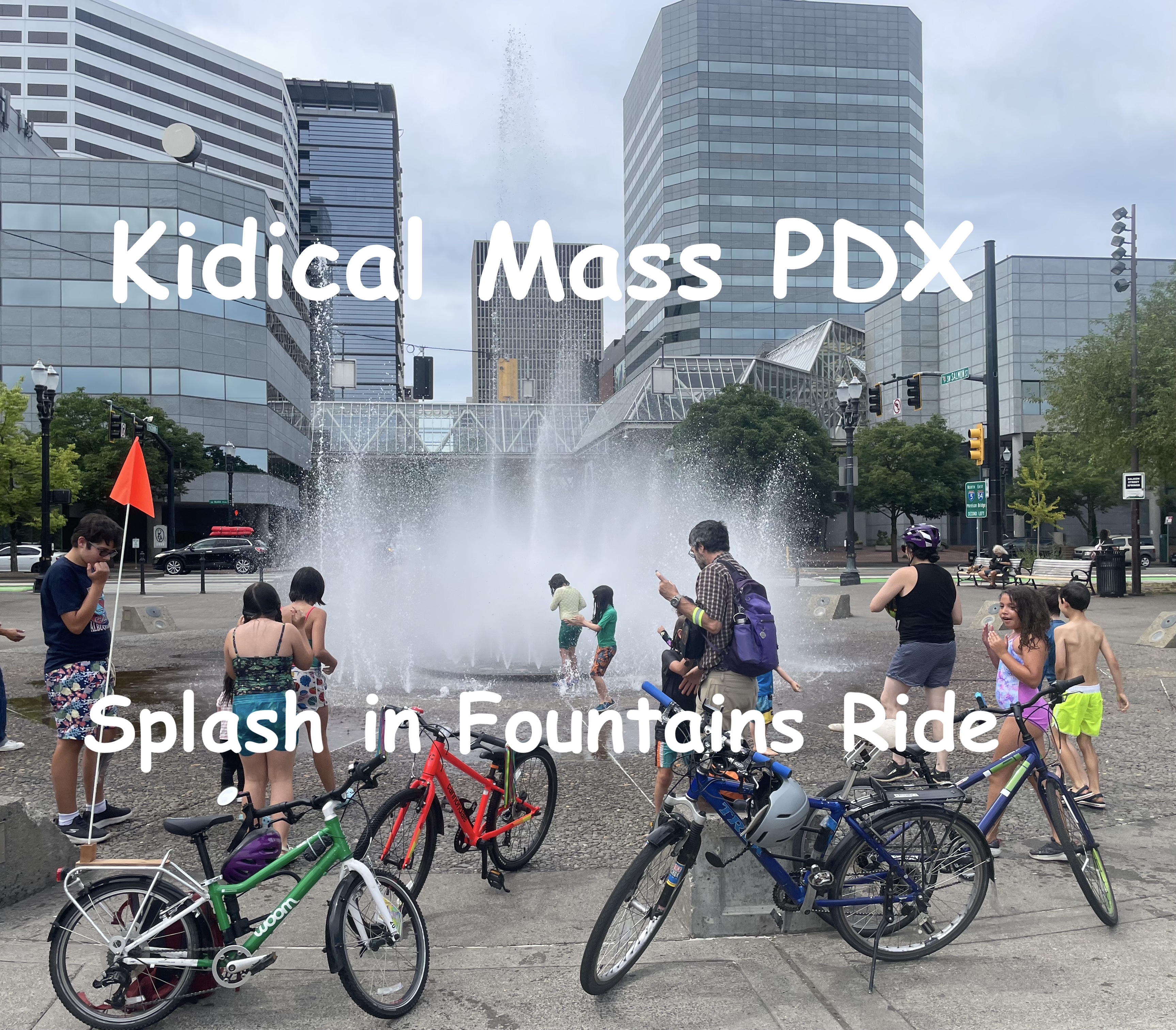 Kidical Mass - Splash in the Fountains!