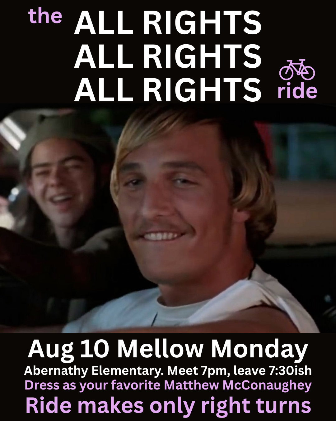All Rights, All Rights, All Rights (Mellow McConaughey Monday)