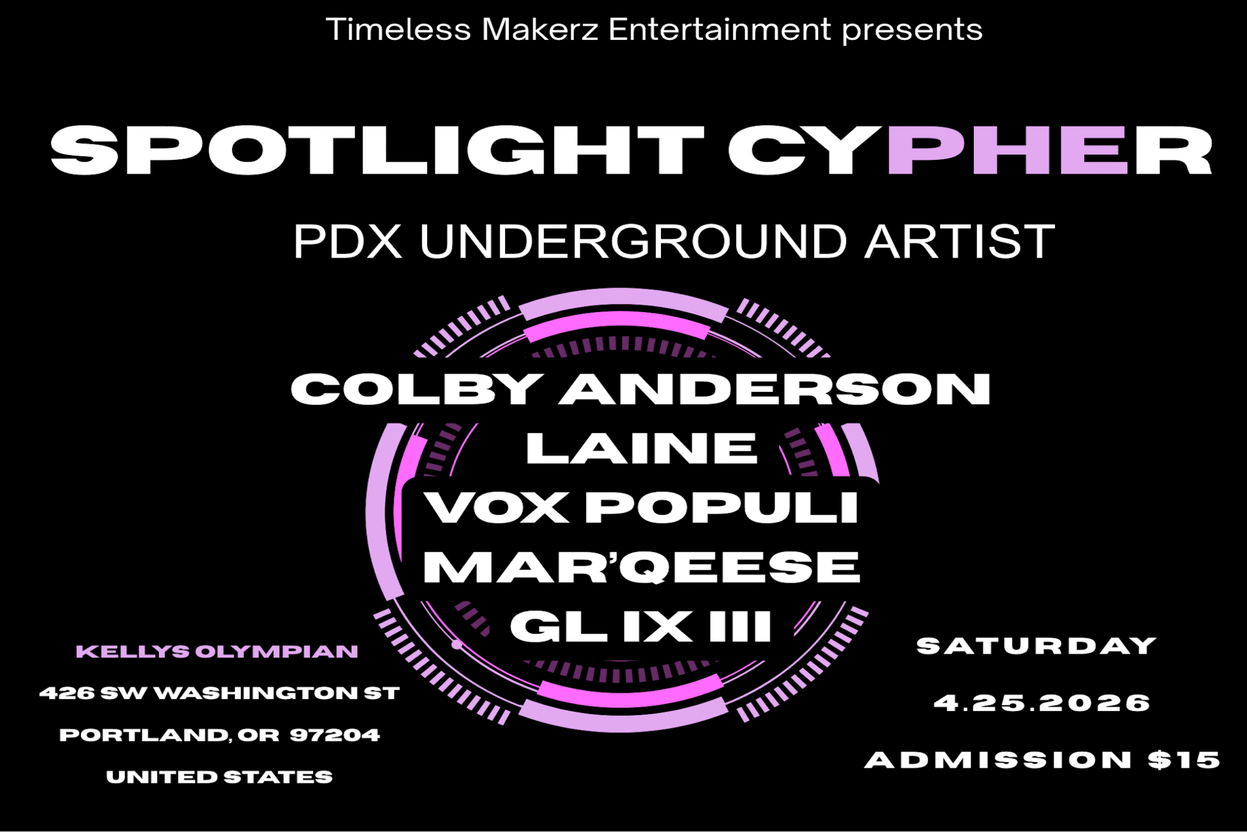 Timeless Makerz Entertainment Presents: Spotlight Cypher