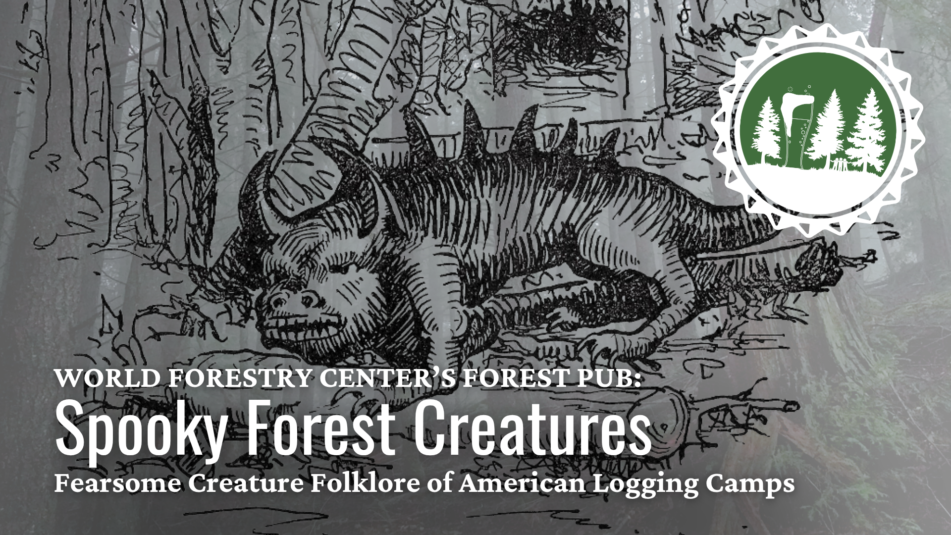 Forest Pub: Fearsome Creatures