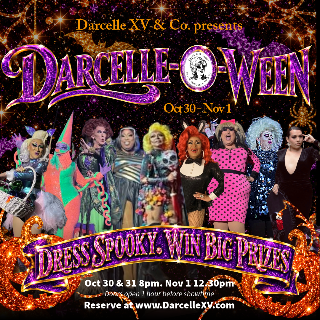 Darcelle-O-Ween Friday Night Show🎃