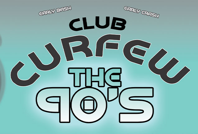 Club Curfew: The 90s – A Happy Hour Dance Party