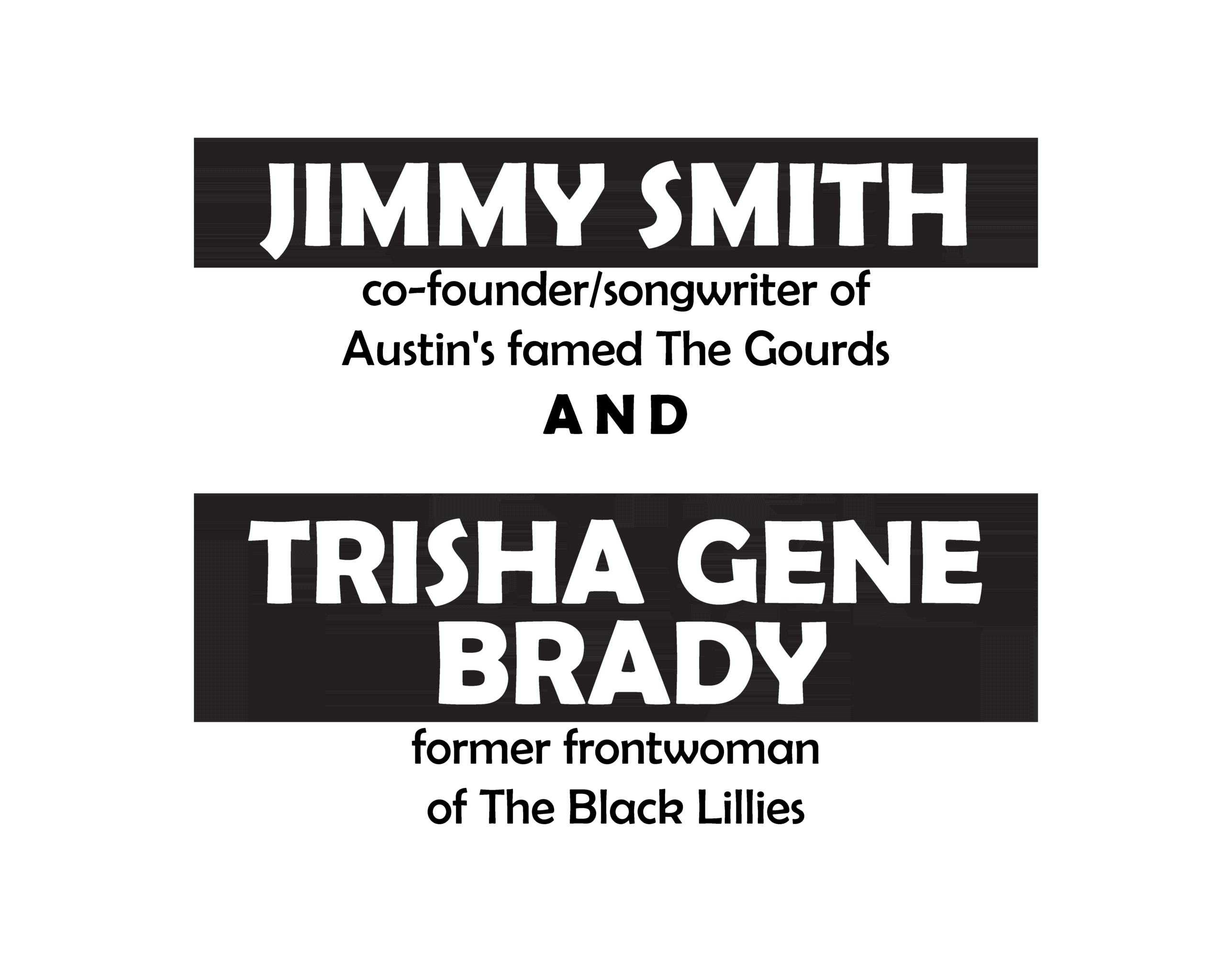 Live Music featuring Jimmy Smith & Trisha Gene Brady