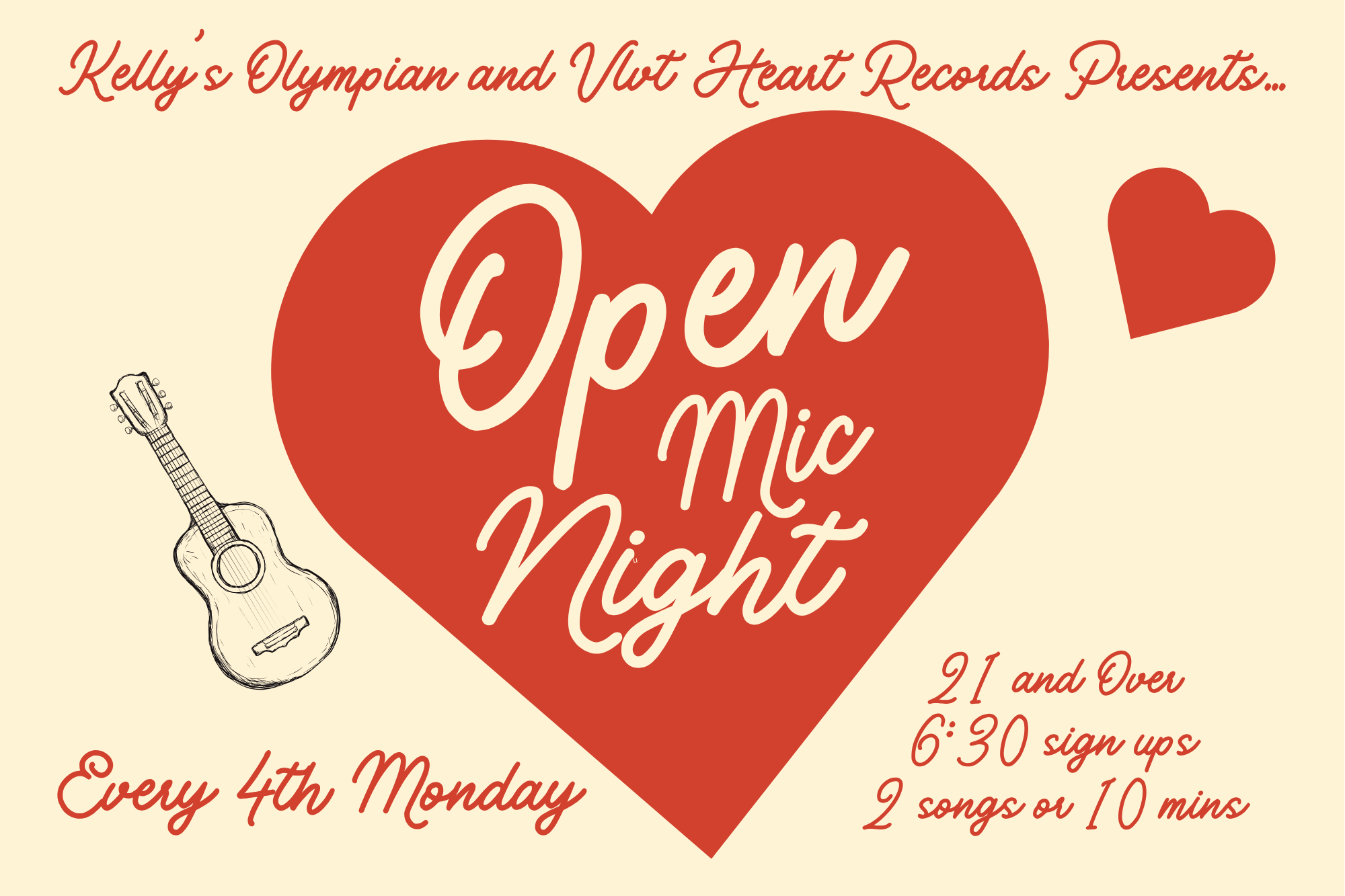 KELLY'S OLYMPIAN AND VLVT HEART RECORDS PRESENT OPEN MIC NIGHT!