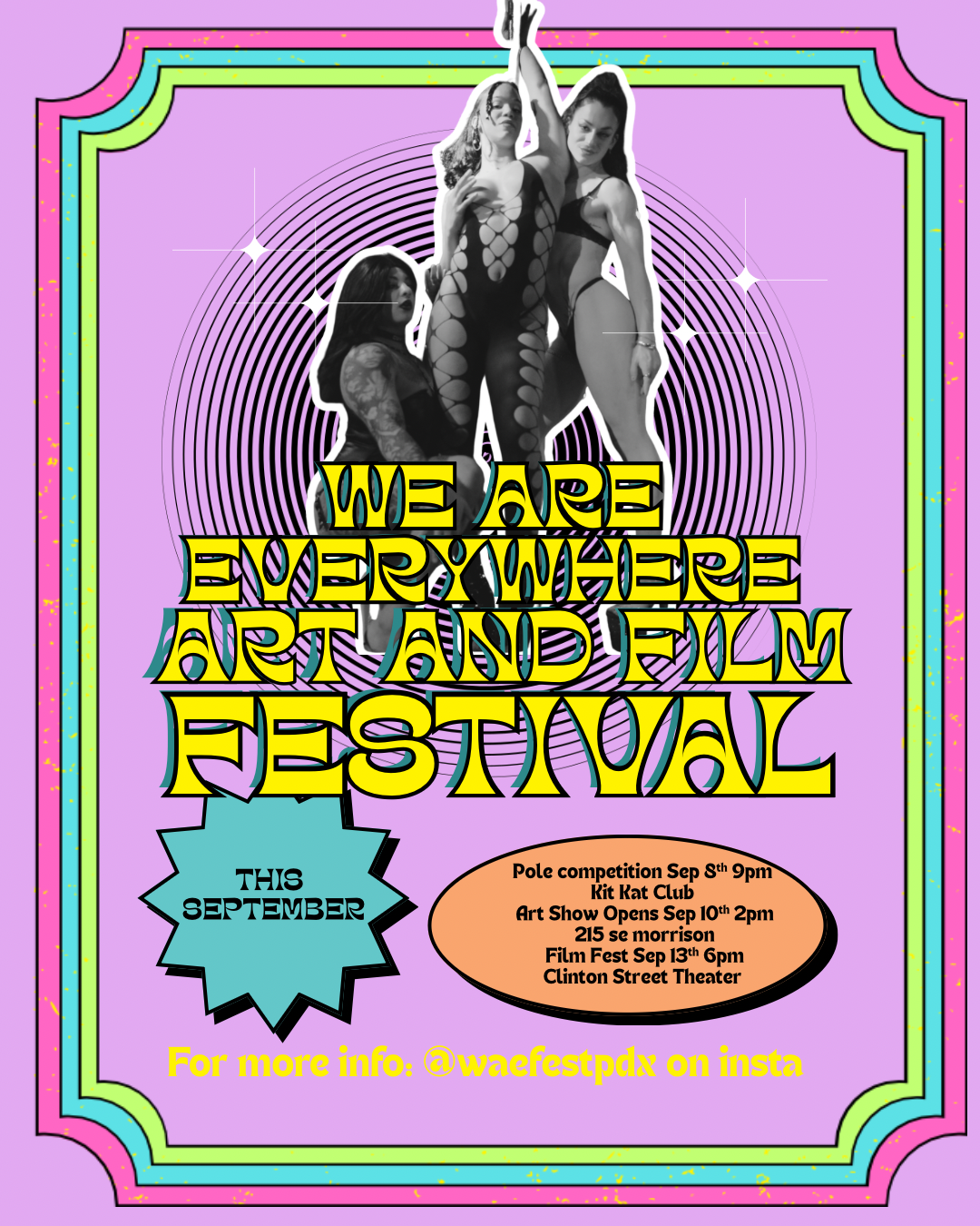 We Are Everywhere Art and Film Festival