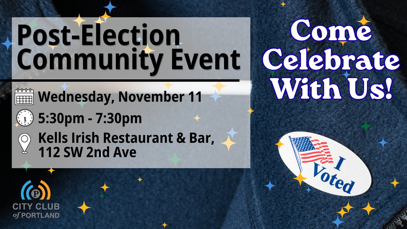 Post-Election Community Celebration