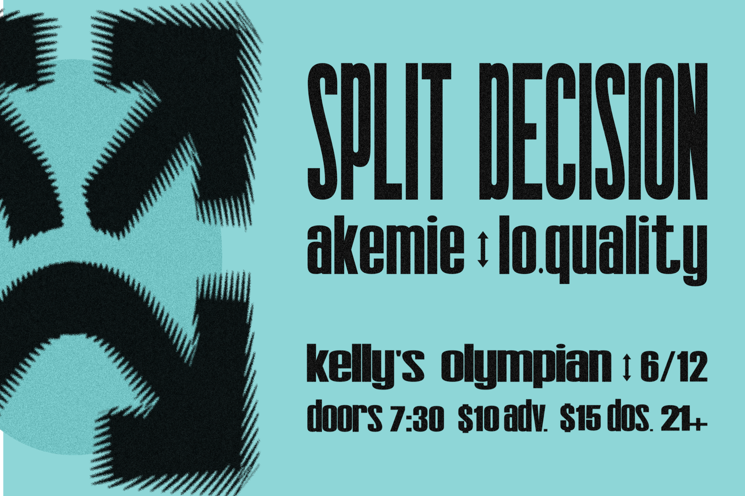 Split Decision, Akemie, LO.Quality