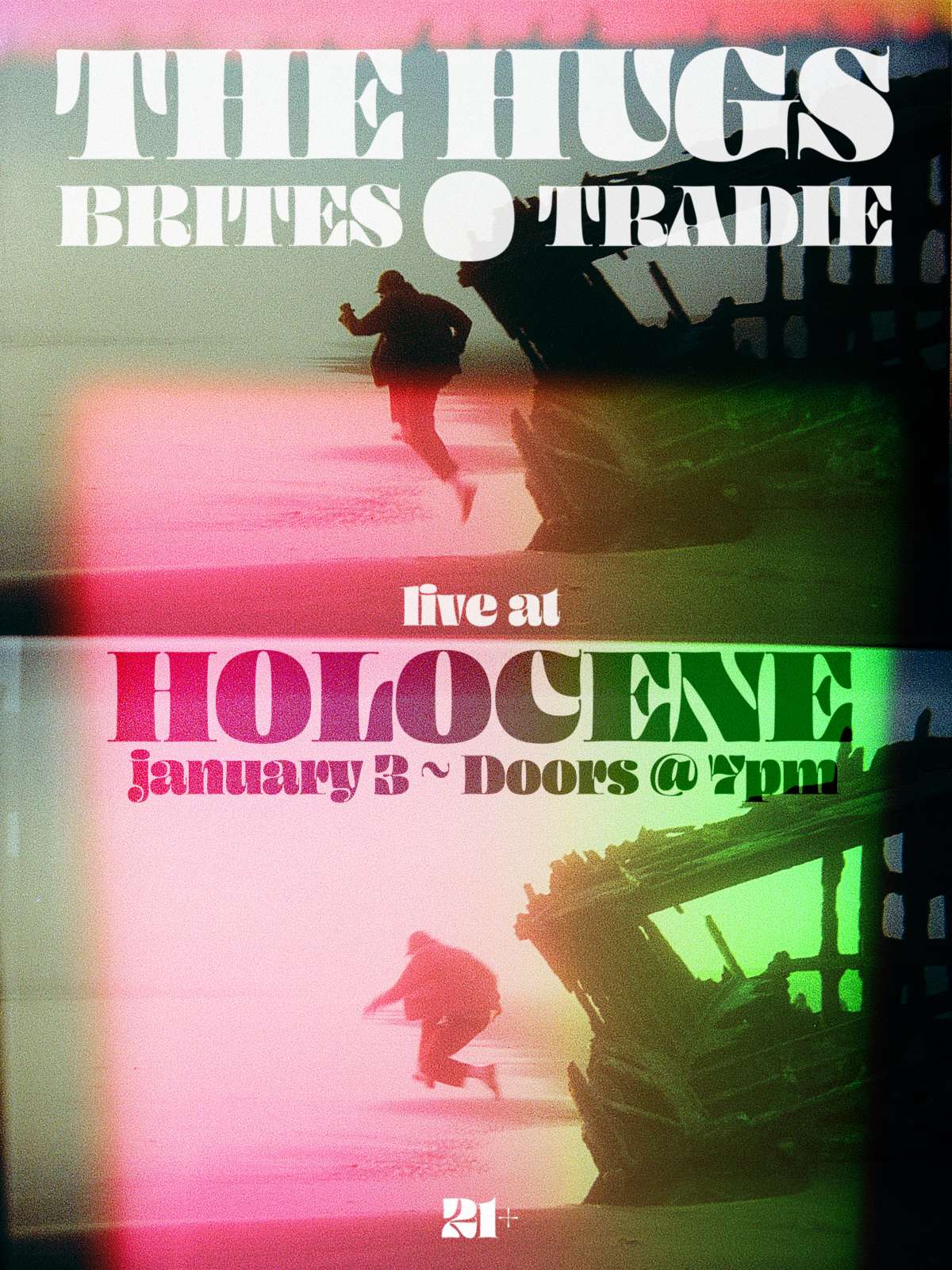 The Hugs // Brites // Tradie – 21+