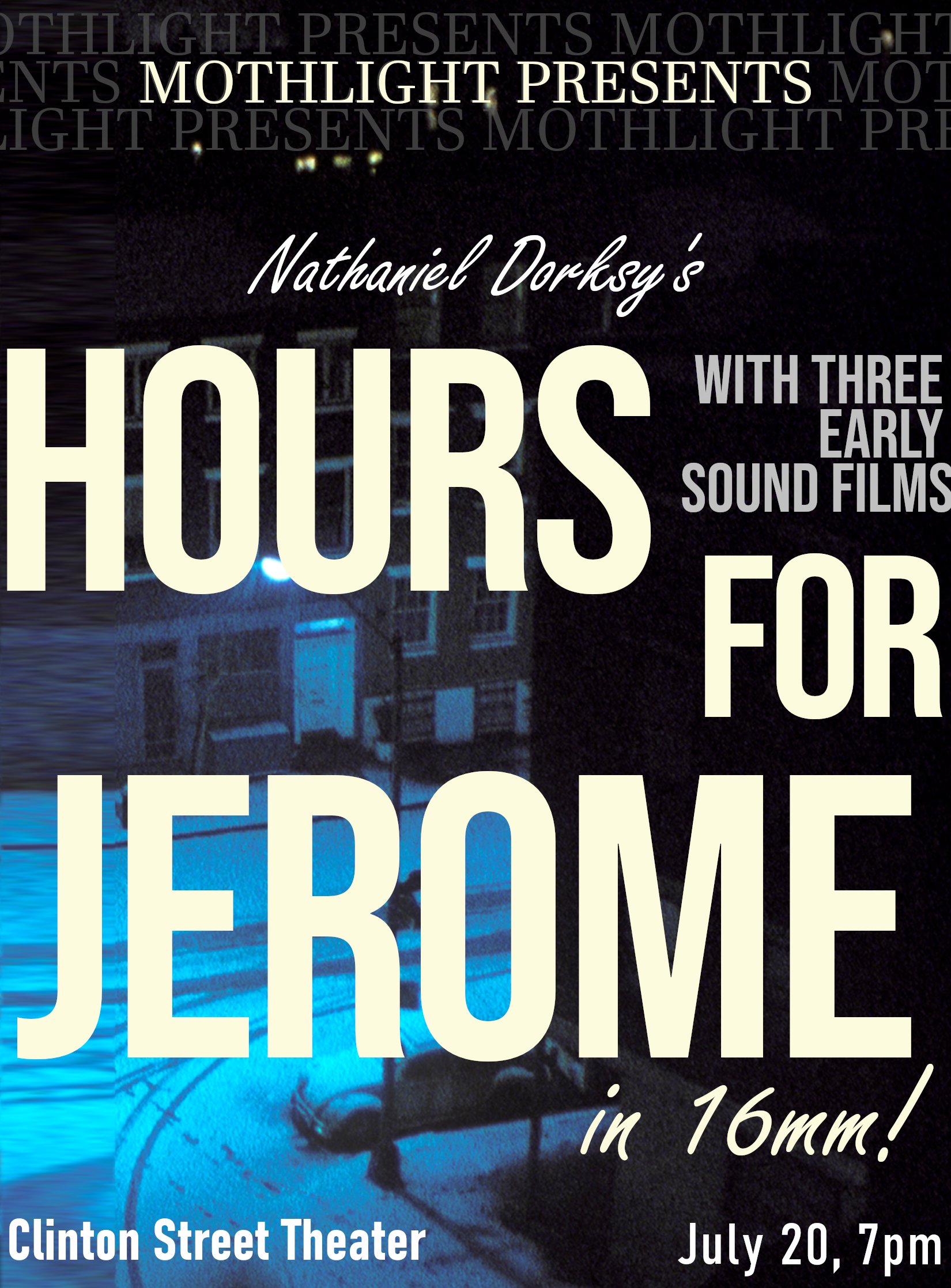 Mothlight NW Presents: Nathaniel Dorsky's Hours For Jerome in 16mm